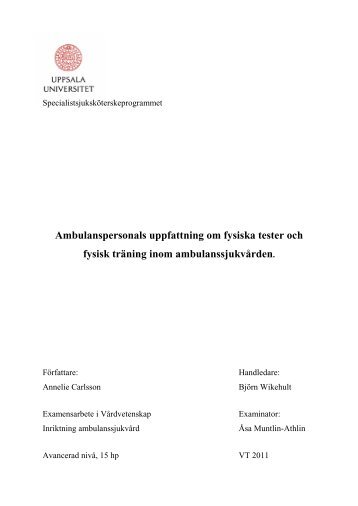 Ambulanspersonals uppfattning om fysiska tester och fysisk träning ...