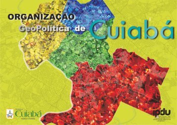 organização geopolítica de cuiabá - Prefeitura de Cuiabá