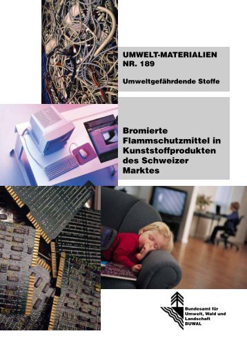 Bromierte Flammschutzmittel in Kunststoffprodukten des Schweizer ...