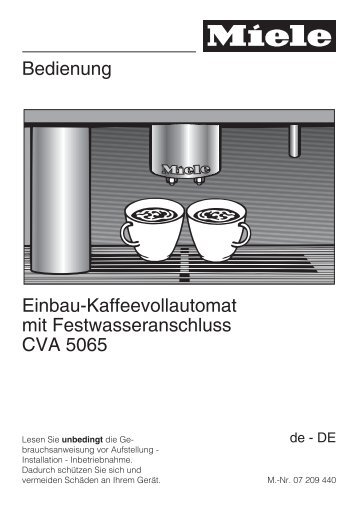 Bedienung Einbau-Kaffeevollautomat mit Festwasseranschluss CVA ...