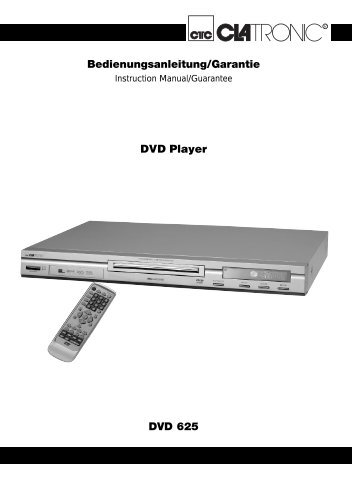 DVD Player Bedienungsanleitung/Garantie DVD 625 - Clatronic