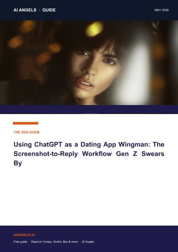 Using ChatGPT as a Dating App Wingman: The Screenshot-to-Reply Workflow Gen Z Swears By
