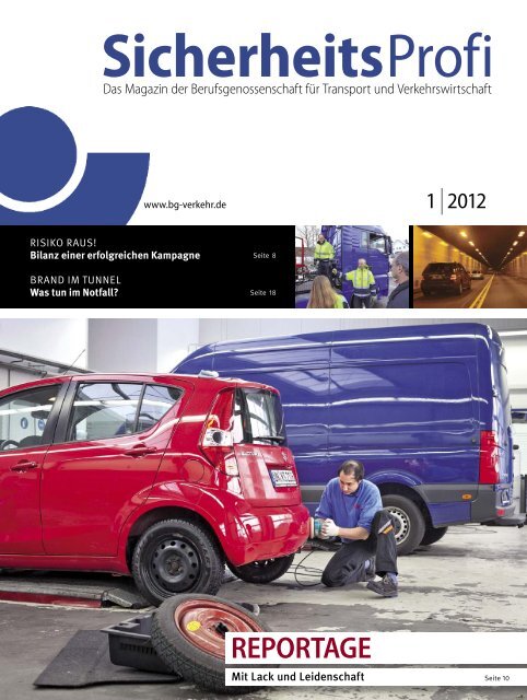 SicherheitsProfi 1/2012 - Berufsgenossenschaft für Transport und ...