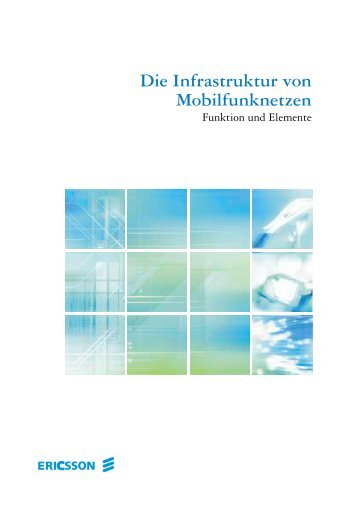 Die Infrastruktur von Mobilfunknetzen - Kellner Telecom GmbH