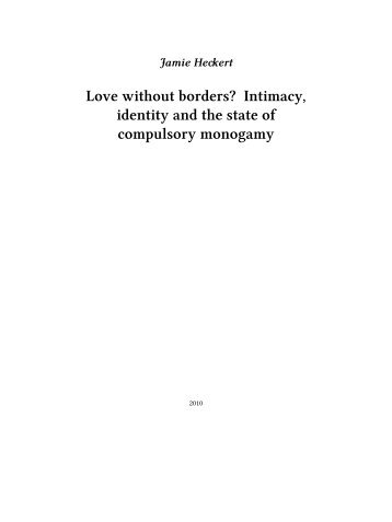 Intimacy, identity and the state of compulsory monogamy