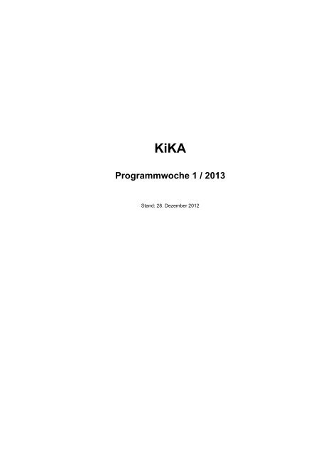KiKA Programmwoche 1 / 2013