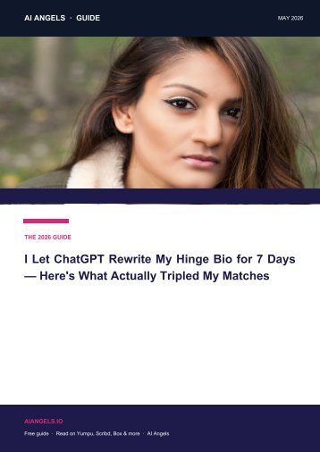 I Let ChatGPT Rewrite My Hinge Bio for 7 Days — Here's What Actually Tripled My Matches