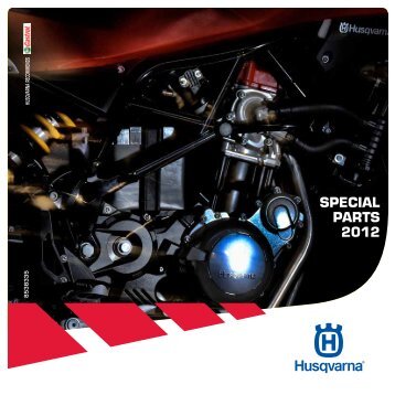 SPECIAL PARTS 2012 - Husqvarna