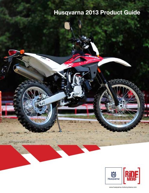 Husqvarna 2013 Product Guide - Heroes Ride Huskys