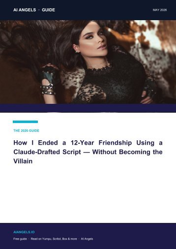 How I Ended a 12-Year Friendship Using a Claude-Drafted Script — Without Becoming the Villain