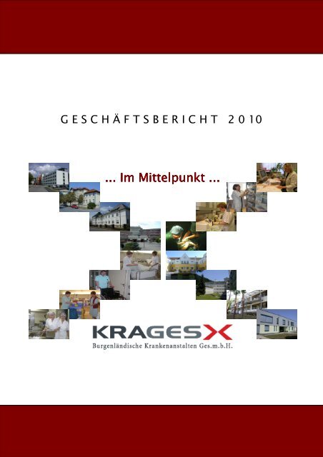 Geschäftsbericht 2010 - Burgenländische Krankenanstalten GesmbH