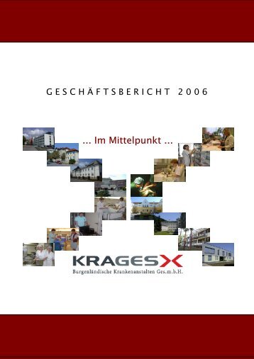 Geschäftsbericht 2006 - Burgenländische Krankenanstalten GesmbH