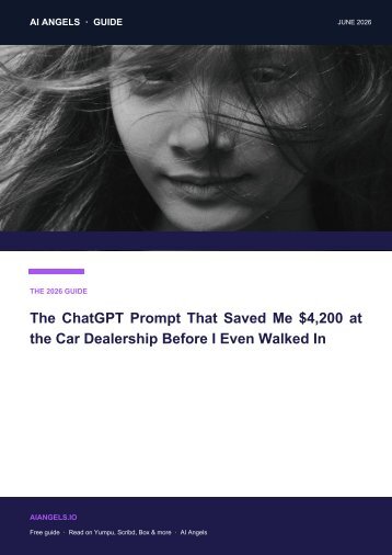 The ChatGPT Prompt That Saved Me $4,200 at the Car Dealership Before I Even Walked In