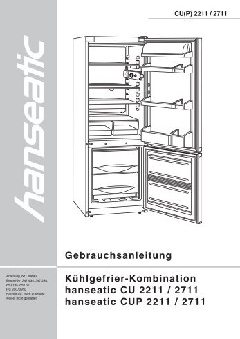 Gebrauchsanleitung Kühlgefrier-Kombination hanseatic ... - Schwab