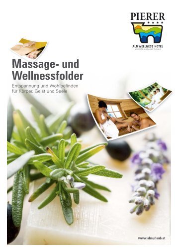 Massage- und Wellnessfolder - Almwellness Hotel Pierer