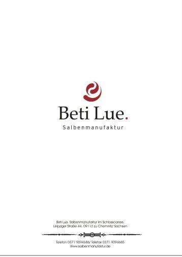 Beti Lue. Salbenmanufaktur im Schlosscarree, Leipziger ... - bio-finder