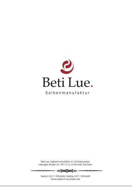 Beti Lue. Salbenmanufaktur im Schlosscarree, Leipziger ... - bio-finder