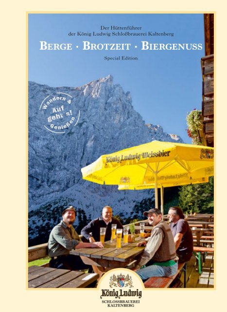 berge · brotzeit · biergenuss - König Ludwig Schlossbrauerei ...