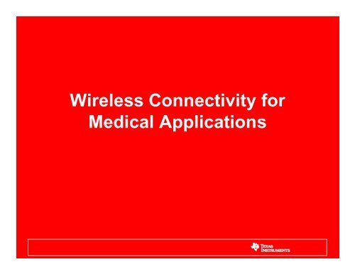 Wireless Connectivity for Medical Applications - Arrow Electronics