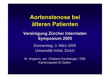 Aortenstenose bei älteren Patienten - Vereinigung Zuercher ...