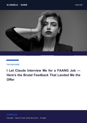 Mock Interview with Claude: Brutal Feedback That Won a FAANG Offer (2026 Edition) – AI Angels Flipbook