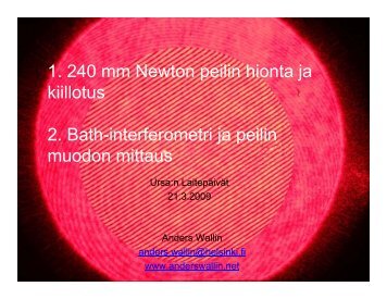 1. 240 mm Newton peilin hionta ja kiillotus 2. Bath ... - anderswallin.net