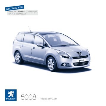 5008 Preisliste 09 / 2009 WELCOME 5008! - Peugeot