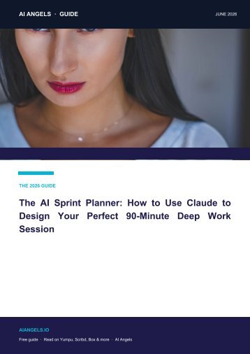 The AI Sprint Planner 2026: Design Your Perfect 90-Minute Deep Work Session with Claude
