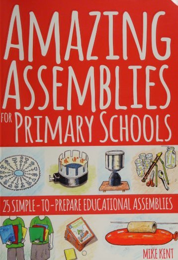 Engaging Assemblies for Primary Schools: 25 Easy Educational Ideas