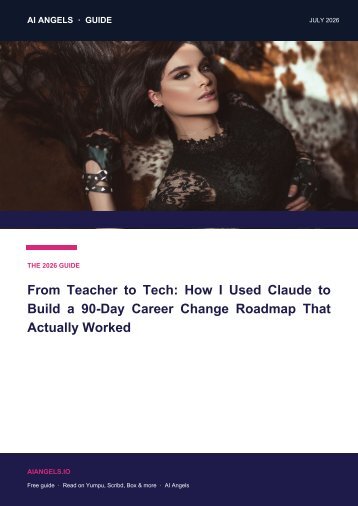 From Teacher to Tech: A 90-Day Career Change Roadmap Using Claude AI (2026 Flipbook Guide)