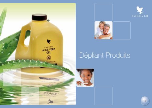 Depliant Produits - Forever Living