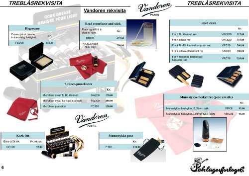 TREBLÅSREKVISITA Diverse treblås rekvisita - Schlagerforlaget A/S