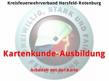 Kartenkunde-Ausbildung - Freiwillige Feuerwehr Niederaula