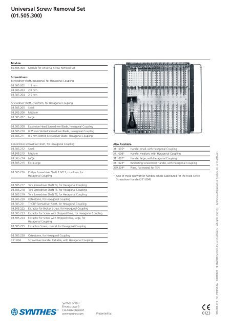 Universal Screw Removal Set. For the removal of intact ... - Synthes