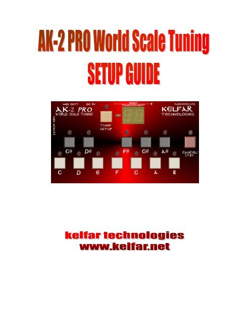AK-2 PRO SETUP GUIDE V1 - Kelfar Technologies | Micro Tuning