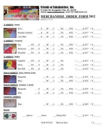 Friends of Fakahatchee, Inc. MERCHANDISE ORDER FORM 2012