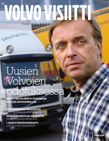 8 uusi valikoima alle vuodessa! - Volvo Visiitti