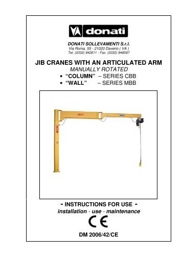 JIB CRANES WITH AN ARTICULATED ARM MANUALLY ROTATED