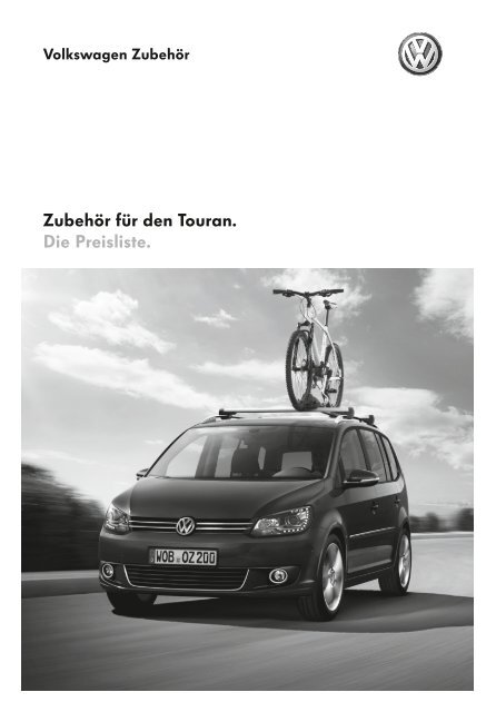 Zubehör für den Touran. Die Preisliste. - Volkswagen Zubehör