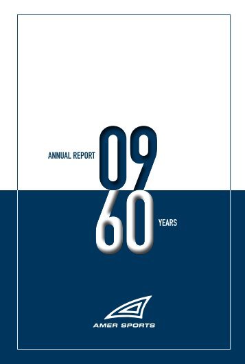 ANNUAL REPORT YEARS - Amer Sports