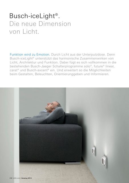 Busch-iceLight®. Die neue Dimension von Licht.