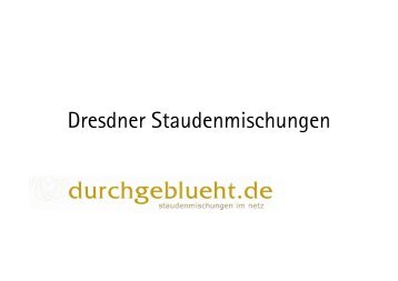 Dresdner Staudenmischungen - Landwirtschaft in Sachsen