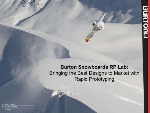 Burton Snowboards RP Lab - Rapid Prototyping Machines