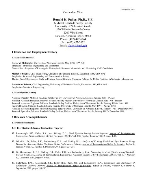 Ronald K. Faller, Ph.D., P.E. - College of Engineering - The ...