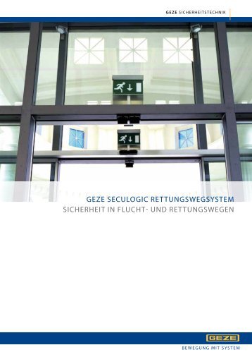 GEZE SEcuLoGic RETTunGSWEGSYSTEM SichERhEiT in FLuchT ...