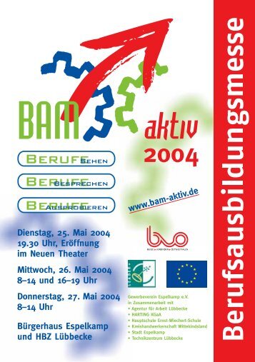 Dienstag, 25. Mai 2004 19.30 Uhr, Eröffnung im Neuen ... - BAM-aktiv