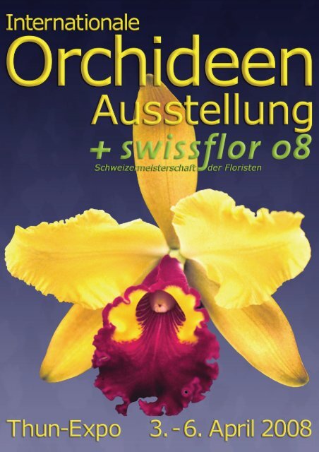 Ausstellung - Internationale Orchideenausstellung Thun