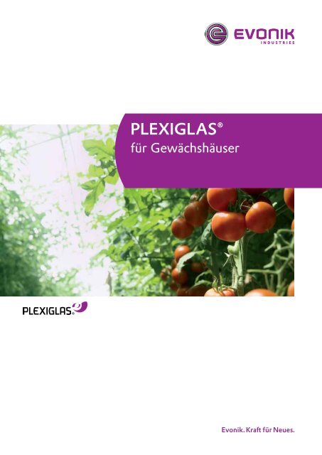 PLEXIGLAS für Gewächshäuser