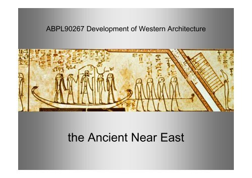 the Ancient Near East - Miles Lewis