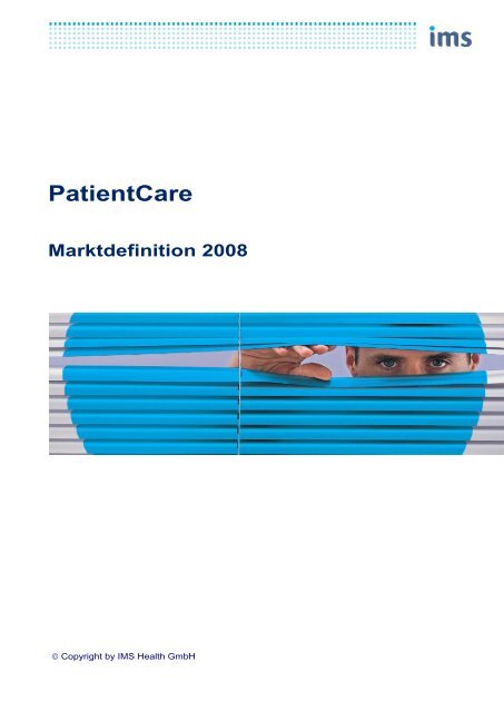 PatientCare Marktdefinition 2008 - IMS